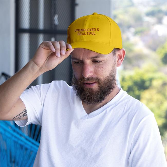 Unemployed And Beautiful Cap