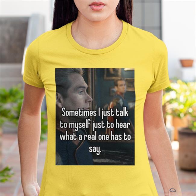Quotes That Go Hard Sometimes I Just Talk To Myself Just To Hear What A Real One Has To Say Hooded Sweatshirt Quotesg0hard