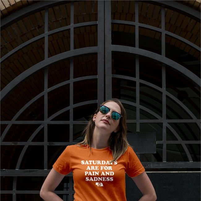 Saturdays Are For Pain And Sadness T-Shirt Bbprinting Store
