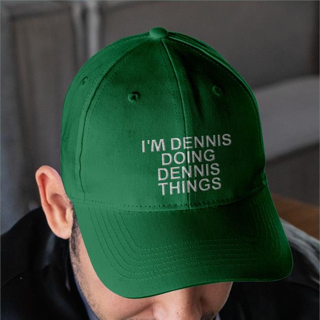 Denis Lynch I'm Dennis Doing Dennis Things Hats Chrisntrevino