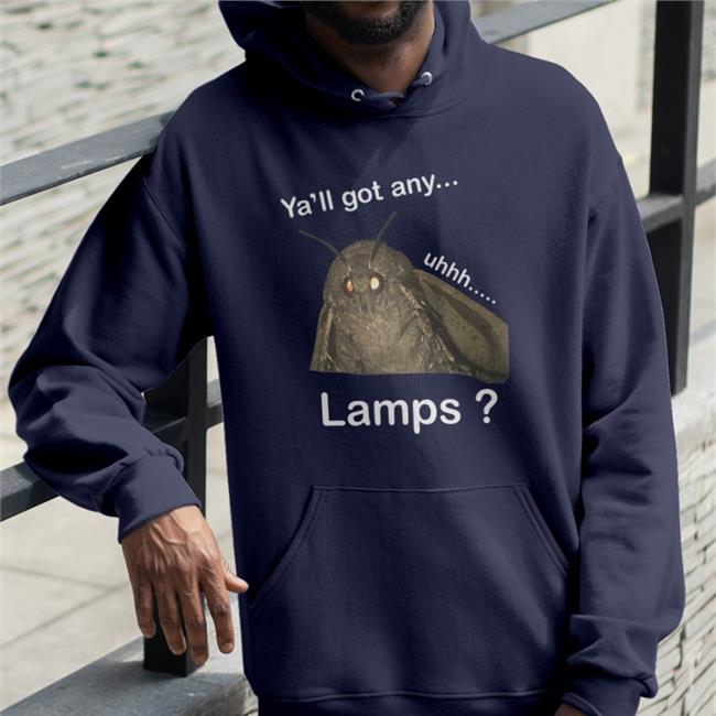 Ya'll Got Any Lamps T Shirt Shirts That Go Hard Shirtsthtgohard