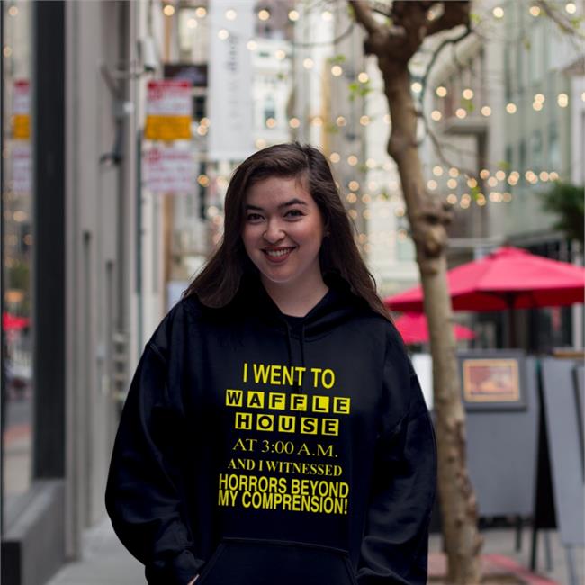 Barelylegal Store I Went To Waffle House At 3Am And I Witnessed Horrors Beyond My Comprension Shirt