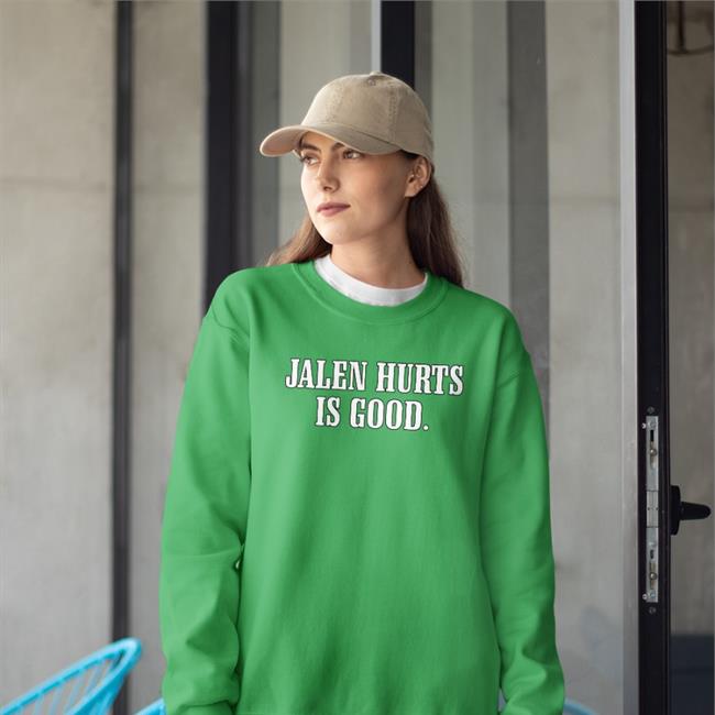 Jalen Hurts Is Good Shirt Big Cat Barstool Sports Store