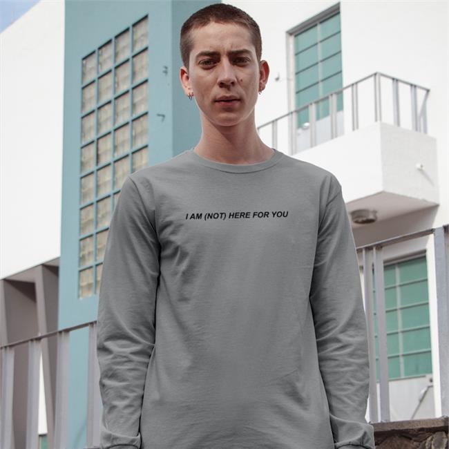 MoonIqgts I Am Not Here For You Funny T Shirt White