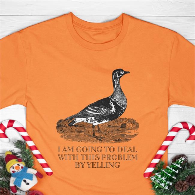 I Am Going To Deal With This Problem By Yelling Sweatshirt