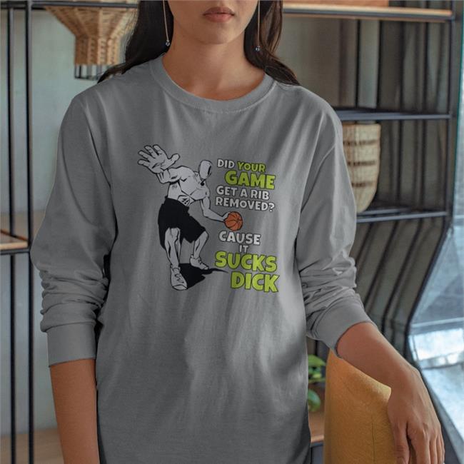 Royal Shirts That Go Hard Did Your Game Get A Rib Removed Cause It Sucks Dick Shirt