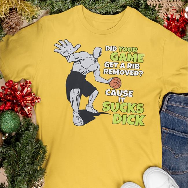 Shirts That Go Hard Did Your Game Get A Rib Removed Cause It Sucks Dick Sweatshirt Royal Did Your Game Get A Rib Removed Cause It Sucks Dick Shirt