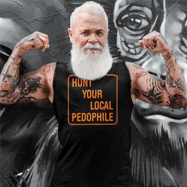 Hunt Your Local Pedophile Tee Jappyheadedho