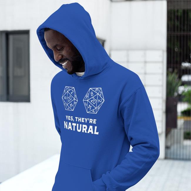 D20 Yes They're Natural Sweatshirt
