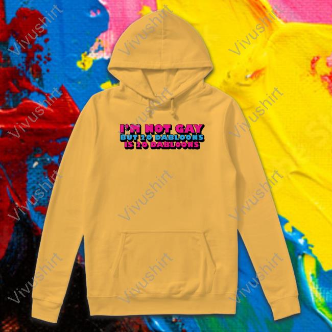 Lucca International I'm Not Gay But 20 Dabloons Is 20 Dabloons Shirt