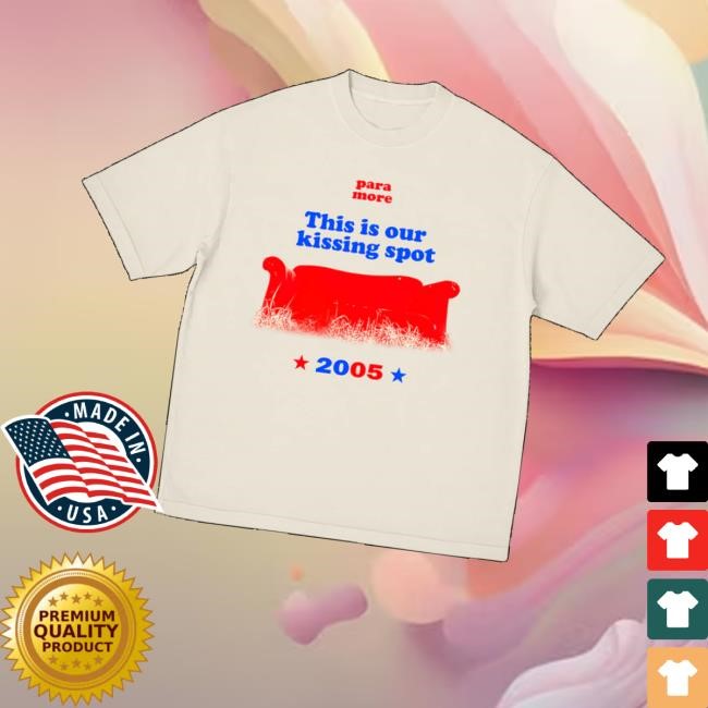 Paramore Merch Store Shop This Is Our Kissing Spot 2005 New Shirt