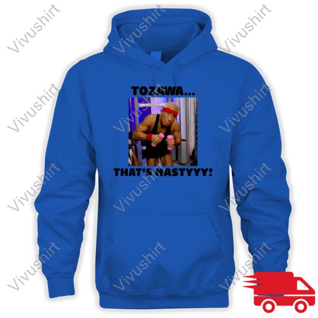Akira Tozawa Tozawa That's Nastyyy Tees