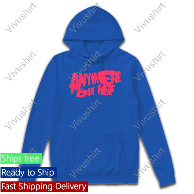 S-X Merch Anywhere But Here Hoodie Sweatshirt
