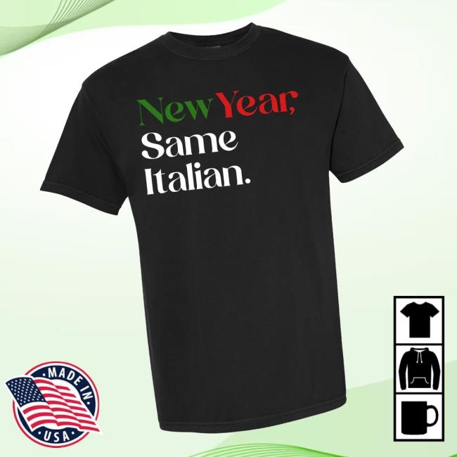 Original Hardcoreitalians Merch Shop New Year Same Italian Crewneck Sweatshirt