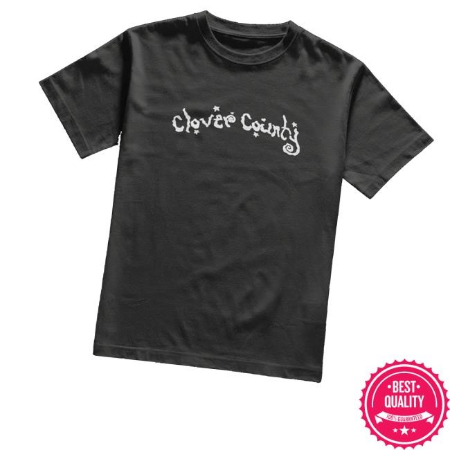 Hello Merch Store Shop Clover County Shirts