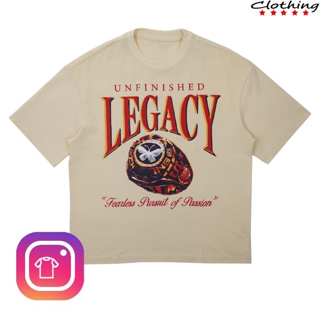 Unfinished Legacy Merch Fearless Pursuit Of Passion T-Shirt, Hoodie, Tank Top, Sweater And Long Sleeve T-Shirt