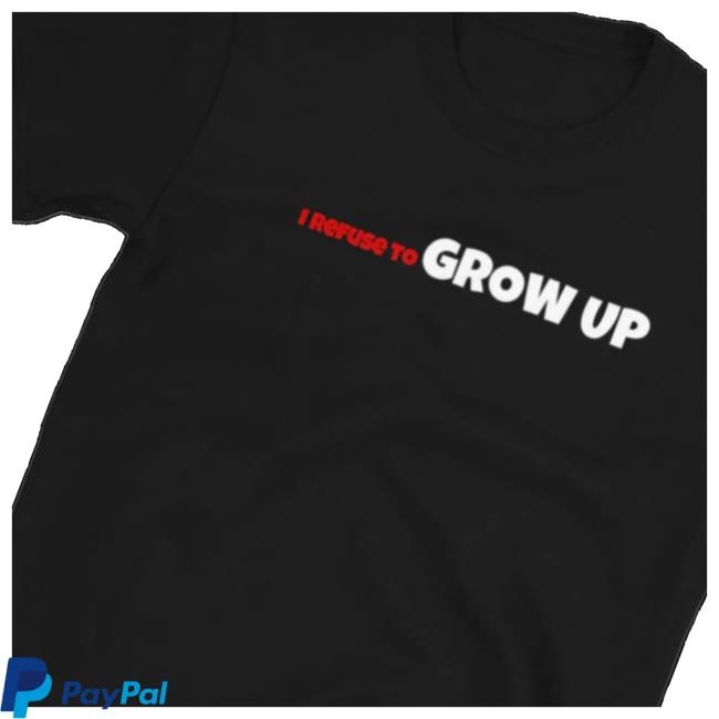 Daydrian Harding Merch Store I Refuse To Grow Up Black Crewneck Sweatshirt Daydrian Harding Merch Store I Refuse To Grow Up Black Crewneck Sweatshirt