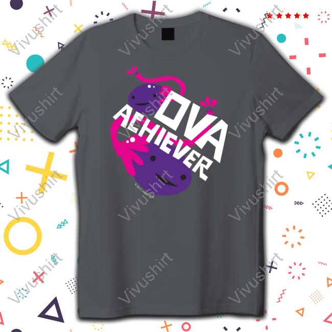 Squidinkidink Ova Achiever New Shirt