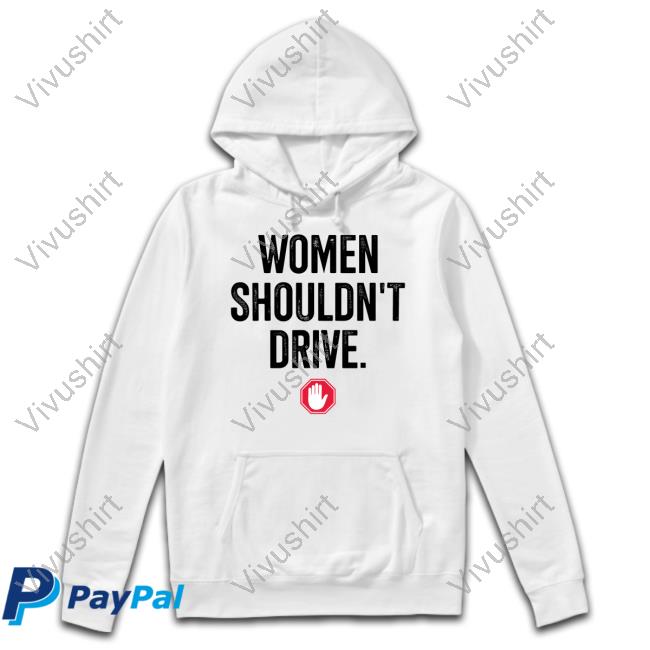 Sneak0o Women Shouldn't Drive Sweatshirt
