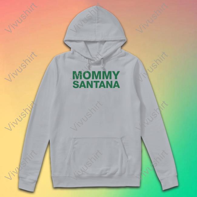 Ynwjah Mommy Santana Long Sleeve T Shirt