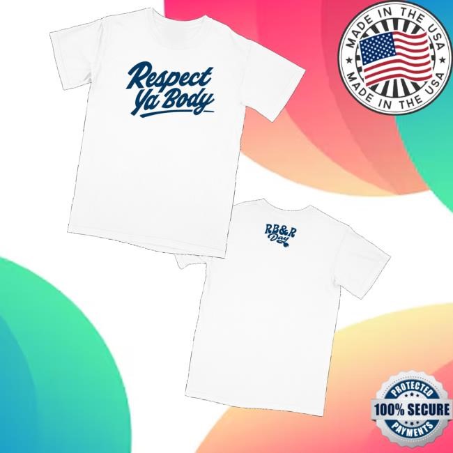 Htmsports Merch Store Shop Ryb Respect Ya Body White Shirt